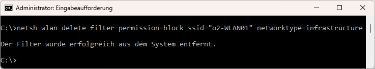 netsh wlan delete filter permission=block ssid="o2-WLAN01" networktype=infrastructure